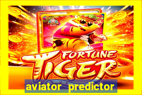 aviator predictor v4.0 apk